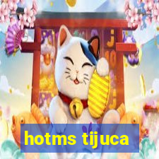 hotms tijuca